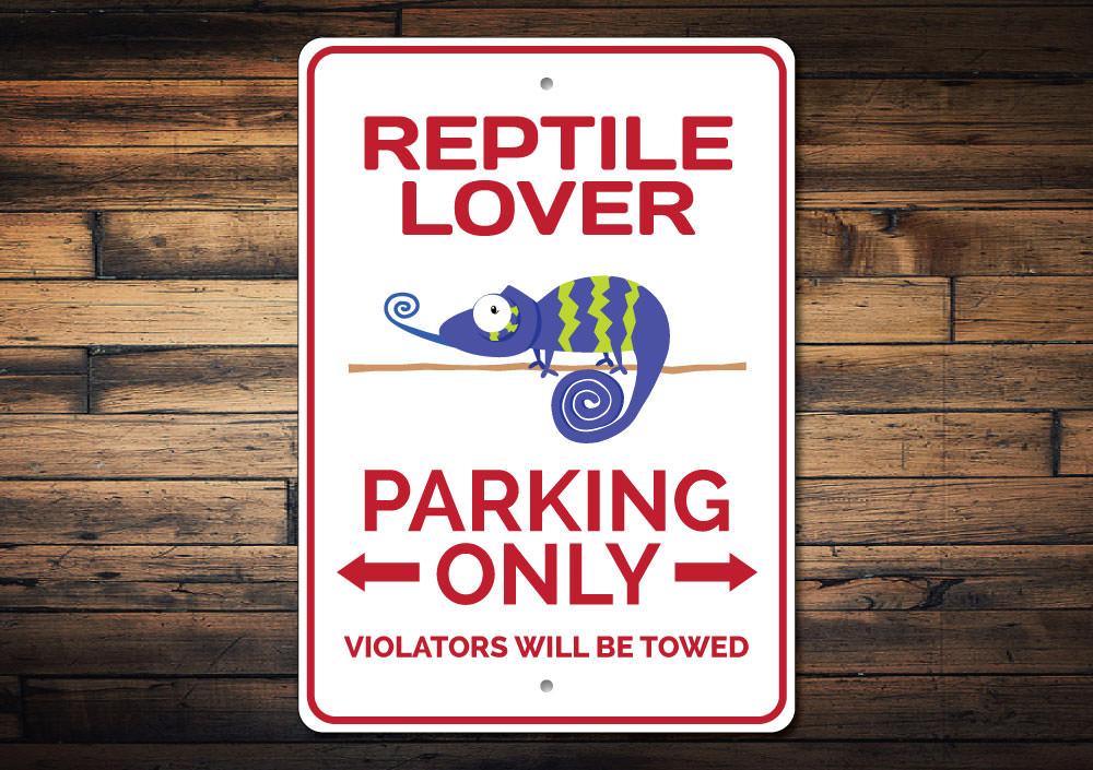 Reptile Lover Parking Sign