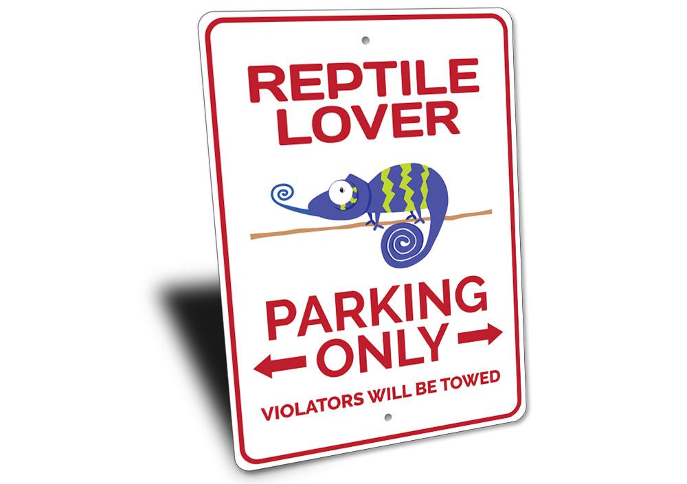 Reptile Lover Parking Sign