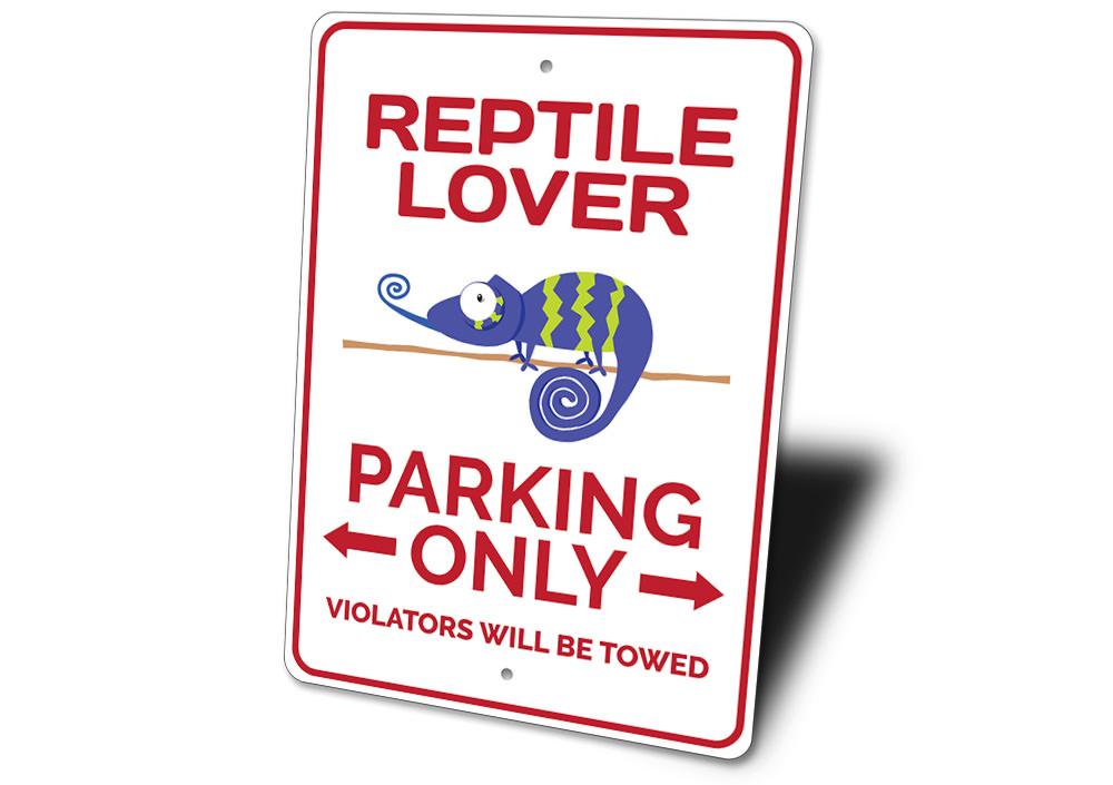 Reptile Lover Parking Sign